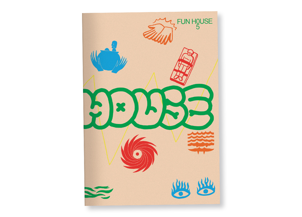 Funhouse issue 5 - STACK magazines