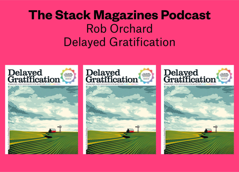 Delayed Gratification magazine issue 60